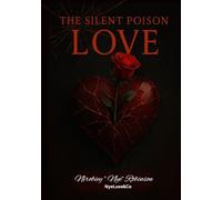 The Silent Poison (LOVE)