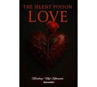 The Silent Poison (LOVE)