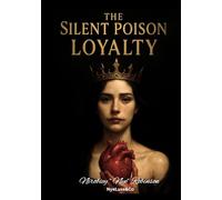 The Silent Poison Loyalty