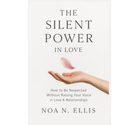 The Silent Power: In Love
