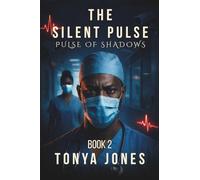 The Silent Pulse, Book 2: Pulse of Shadows