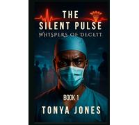 The Silent Pulse: Whispers of Deceit