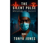 The Silent Pulse: Whispers of Deceit