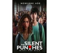 The Silent Punches: Misti and Milo