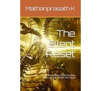The Silent Reset: When Science Erases the Past, Only Love Can Reclaim the Future