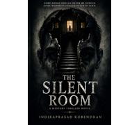 The Silent Room: A Mystery Thriller Novel