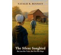 The Silent Songbird: She Lost Her Voice, But Not Her Hope: 2