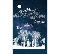 The silent sorrow: 3