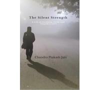 The Silent Strength: A Life of Hardship, Faith, and Unspoken Love