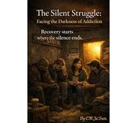 The Silent Struggle: Facing the Darkness of Addiction.docx