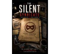 The Silent Syndicate: Echoes of Control