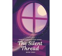 The Silent Thread