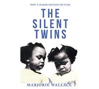 The Silent Twins: The astounding true story, now a major motion picture starring Letitia Wright