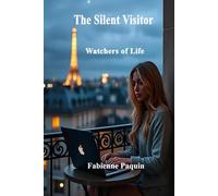 The Silent Visitors: Watchers of Life