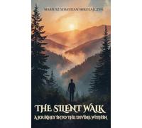 The Silent Walk: A Journey into the Divine Within