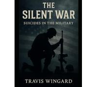 The Silent War: Suicides In The Military