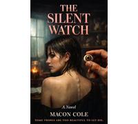 The Silent Watch: A Dark Stalker Romance