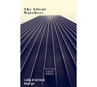 The Silent Watchers