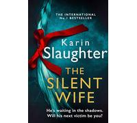The Silent Wife: One of the bestselling books of the year, from the No. 1 Sunday Times crime thriller suspense author: Book 10: A gripping ... No.1 Sunday Times bestselling suspense author