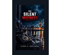 THE SILENT WITNESS