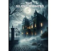 The Silent Witness: A Secret Clock, A great Story book