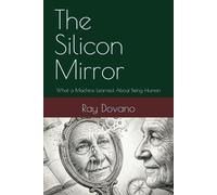 The Silicon Mirror: What a Machine Learned About Being Human
