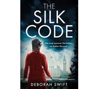 The SIlk Code: An utterly sweeping and heart-breaking WW2 historical fiction novel for 2024!