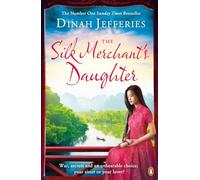 Dinah Jefferies The Silk Merchant's Daughter (Tascabile)