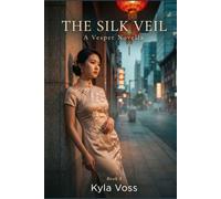 The Silk Veil: A Dark Erotic Thriller Novella - Vesper (Book 8)