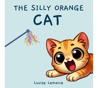 The Silly Orange Cat