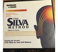 The Silva Method by Robert B. Stone (Nightingale Conant)
