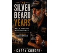 The Silver Beard Years: What the Old bastards were trying to teach us