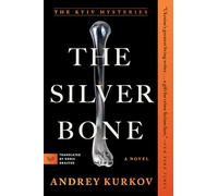 The Silver Bone: A Novel
