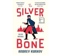 The Silver Bone: Longlisted for the International Booker Prize 2024