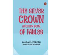 The Silver Crown: Another Book of Fables