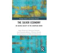 The Silver Economy: An Ageing Society in the European Union