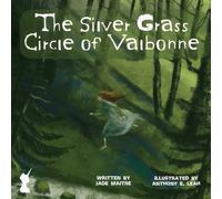 The Silver Grass Circle of Valbonne: 'Once Untold' Fairy Tales... Dark, Ancient, Forgotten and Obscure Folktales of Europe