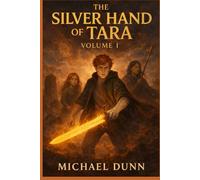 The Silver Hand of Tara