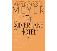 The Silver Lake Hotel: A Sweet, Small Town Southern Romance