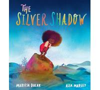 The Silver Shadow: A gentle picture book story about a little girl, a baby shark and a big choice