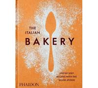 The Silver Spoon Kitchen The Italian Bakery (Copertina rigida)