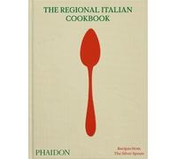 The Silver Spoon Kitchen The Regional Italian Cookbook (Copertina rigida)