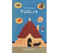 The Silver Spoon Puglia. Ediz. illustrata [Lingua inglese]