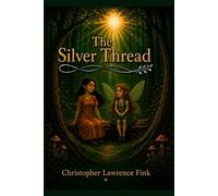 The Silver Thread