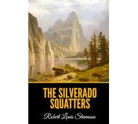 The Silverado Squatters
