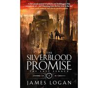 The Silverblood Promise: The Last Legacy Book 1