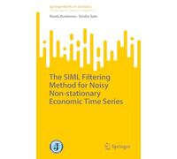 The SIML Filtering Method for Noisy Non-stationary Economic Time Series