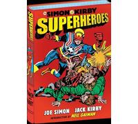 The Simon and Kirby Superheroes