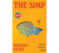 The Simp: A Novel Without a Hero