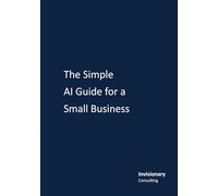 The Simple AI Guide for a Small Business